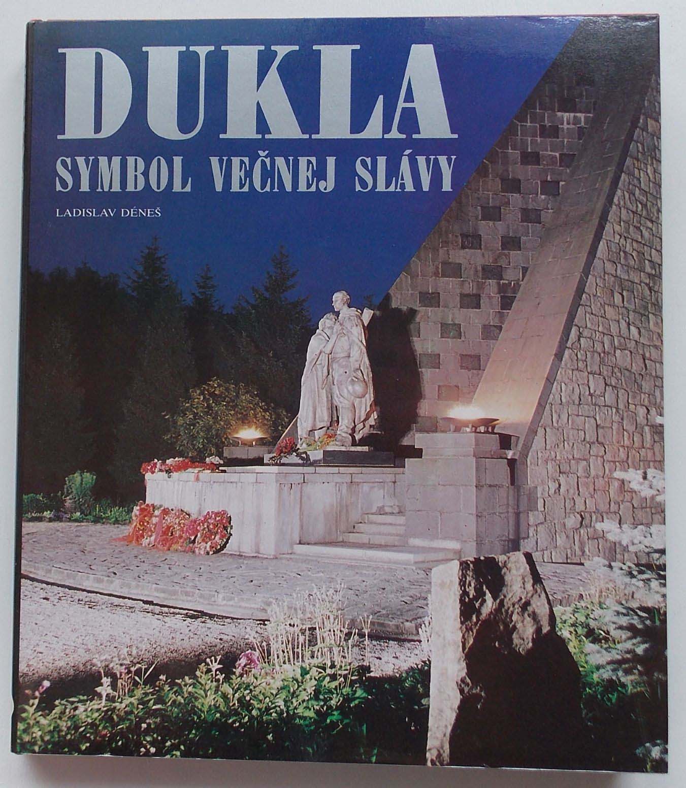 Dukla - Symbol večnej slávy